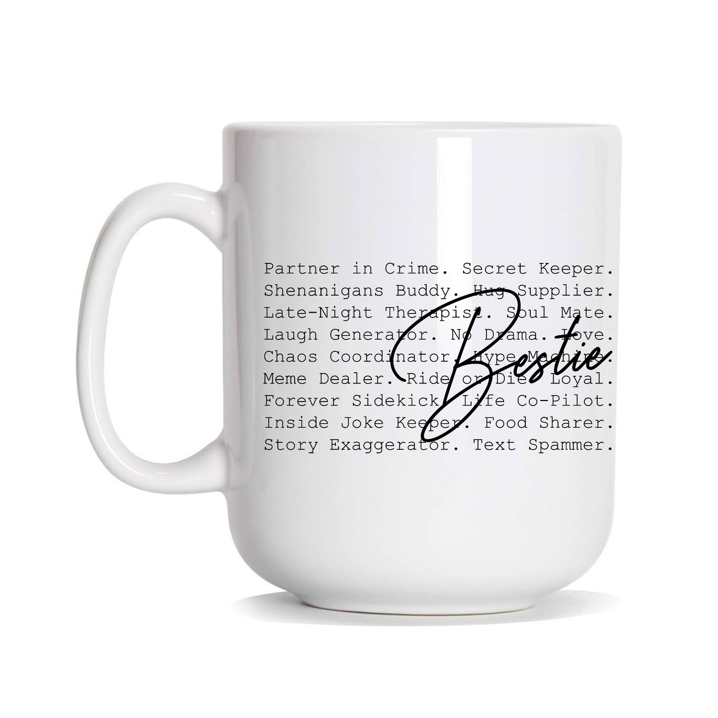 Best Friends Coffee Cup