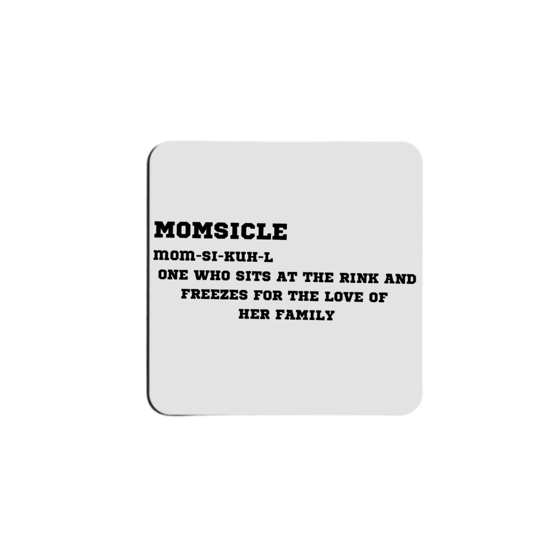 Momsicle Coaster